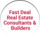 Fast Deal Real Estate Consultants & Builders