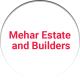 Mehar Estate and Builders ( Harbanspura )