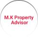 M.K Property Advisor