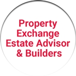 Property Exchange Estate Advisor & Builders