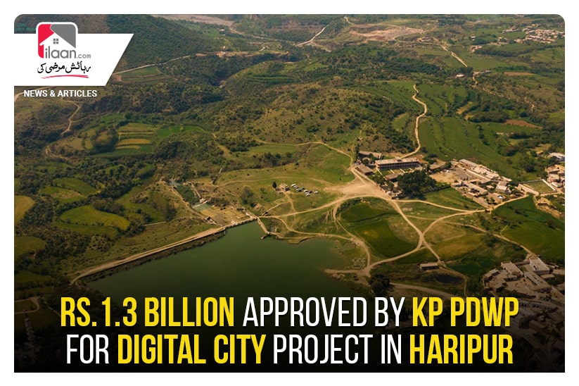 Rs.1.3 Billion approved by KP PDWP for Digital City Project in Haripur