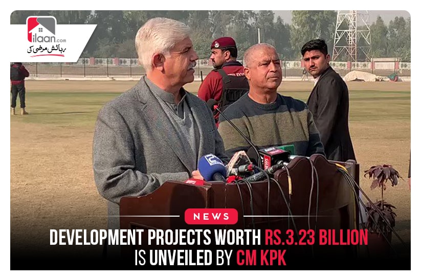 Development projects worth Rs.3.23 billion is unveiled by CM KPK