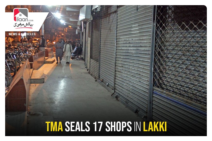 TMA seals 17 shops in Lakki