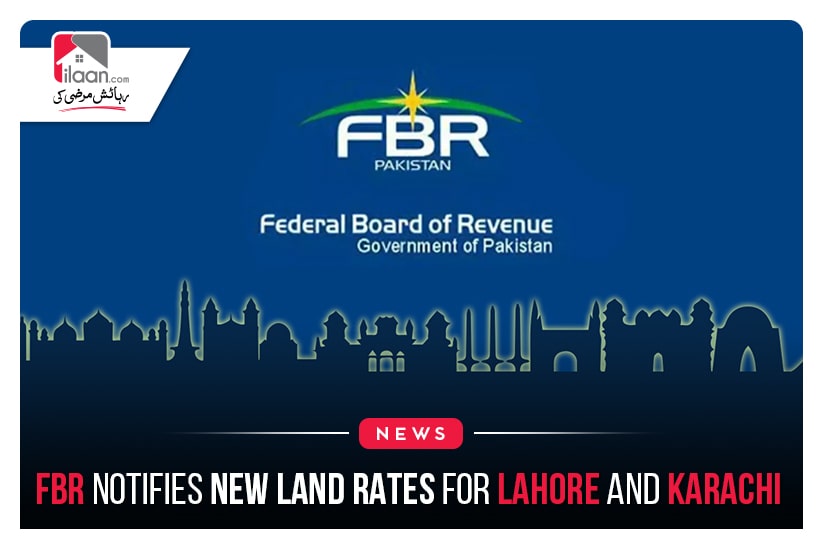 FBR notifies new land rates for Lahore and Karachi