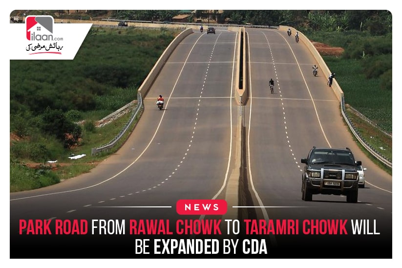 Park Road From Rawal Chowk to Taramri Chowk Will Be Expanded By CDA