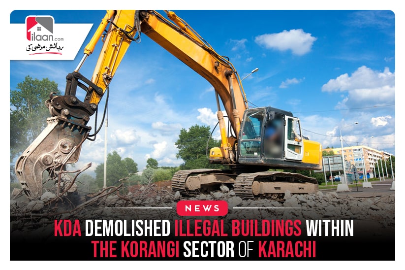 KDA Demolished Illegal Buildings Within The Korangi Sector Of Karachi