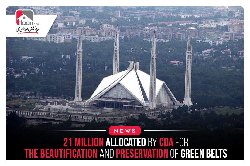 21 Million Allocated By CDA For The Beautification And Preservation Of Green Belts
