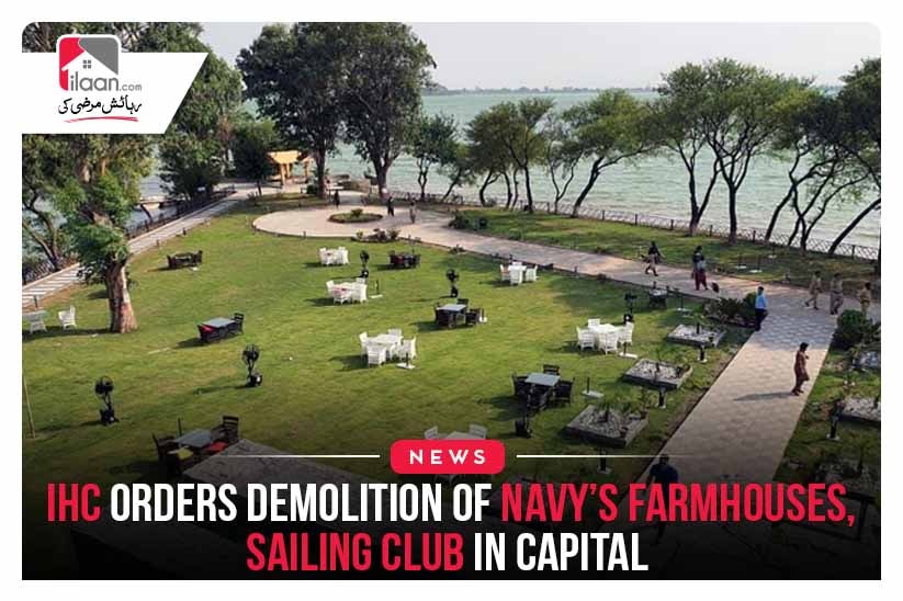 IHC orders demolition of navy’s farmhouses, sailing club in capital