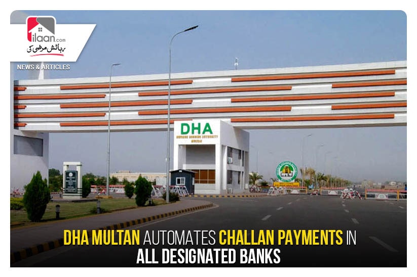DHA Multan Automates Challan Payments in All Designated Banks