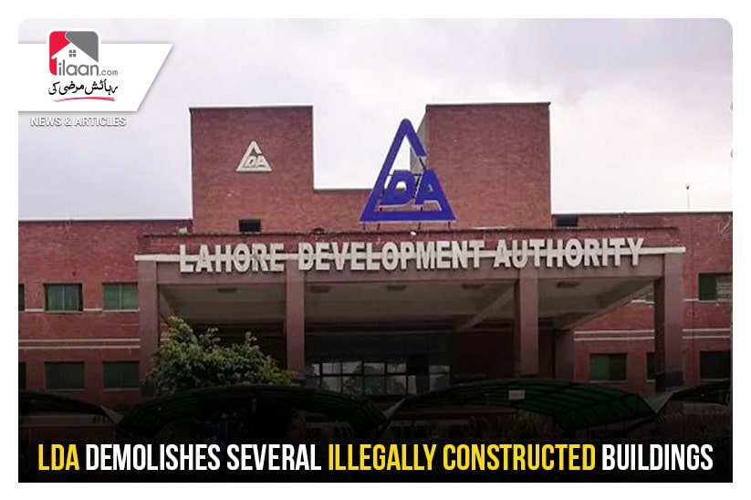 LDA demolishes several illegally constructed buildings