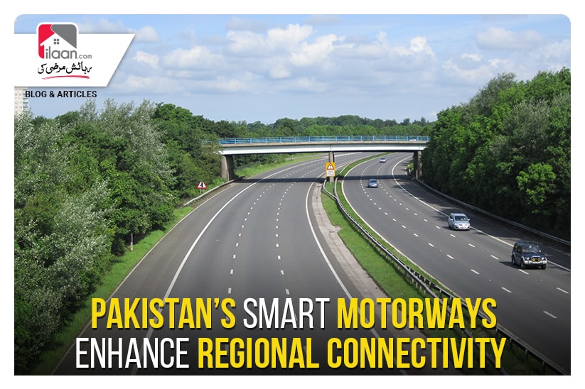 Pakistan’s smart motorways enhance regional connectivity