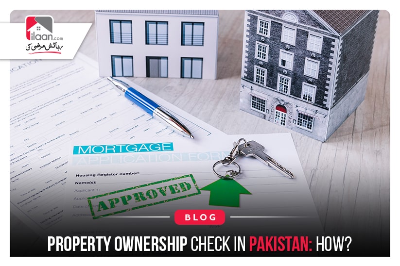 PROPERTY OWNERSHIP CHECK IN PAKISTAN: HOW?