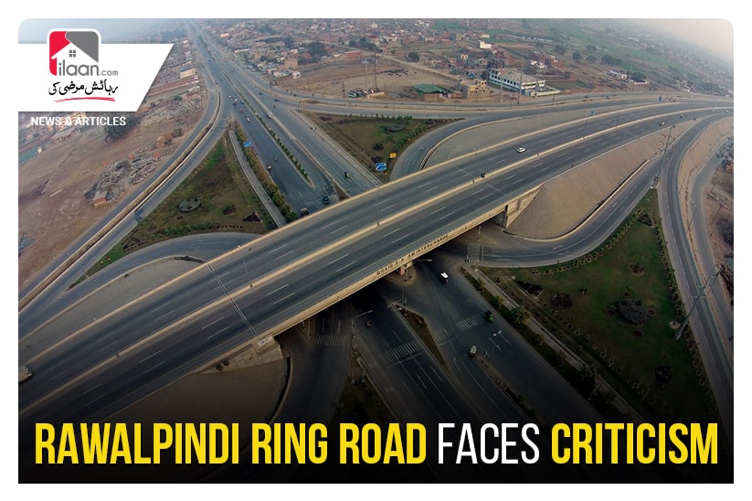 Rawalpindi Ring Road faces criticism