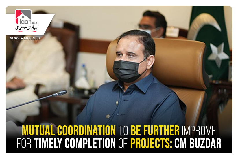 Mutual coordination to be further improve for timely completion of projects: CM Buzdar