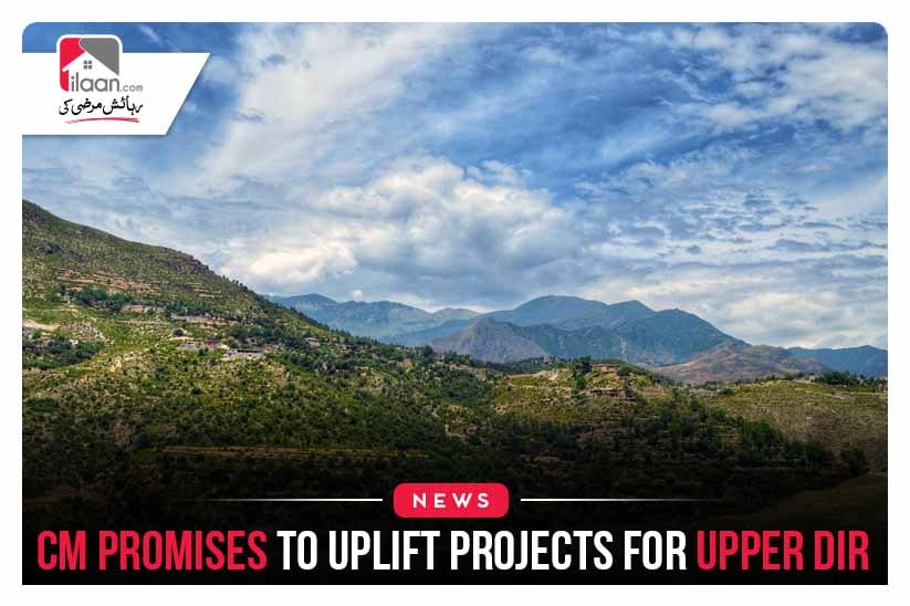 CM promises to uplift projects for Upper Dir