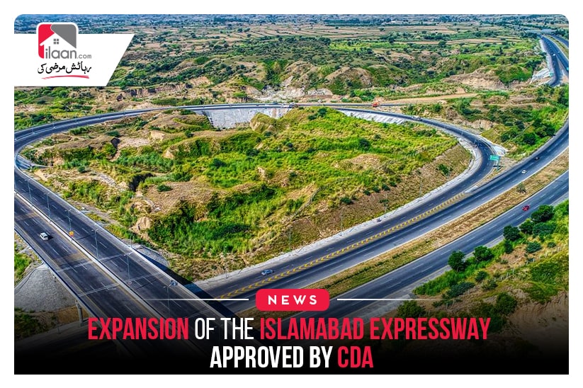 Expansion of the Islamabad Expressway approved by CDA