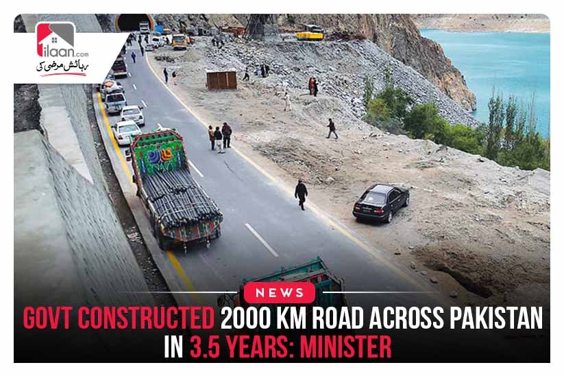 Govt Constructed 2000 km road across Pakistan in 3.5 Years: Minister