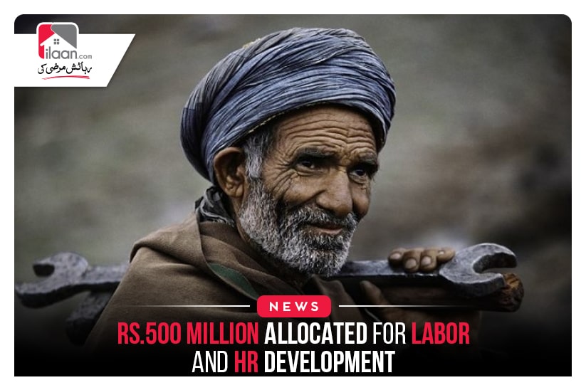Rs.500 million allocated for Labor and HR development