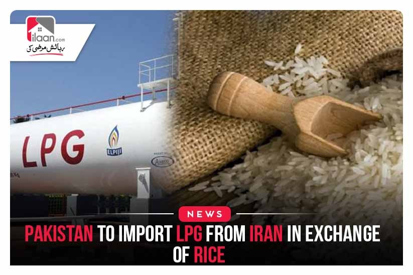 Pakistan to Import LPG from Iran in Exchange of Rice