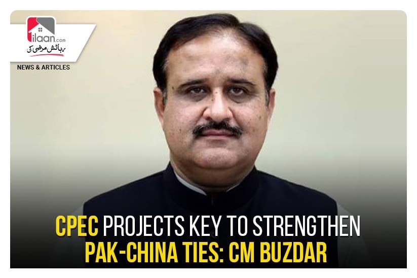 CPEC projects key to strengthen Pak-China ties: CM Buzdar