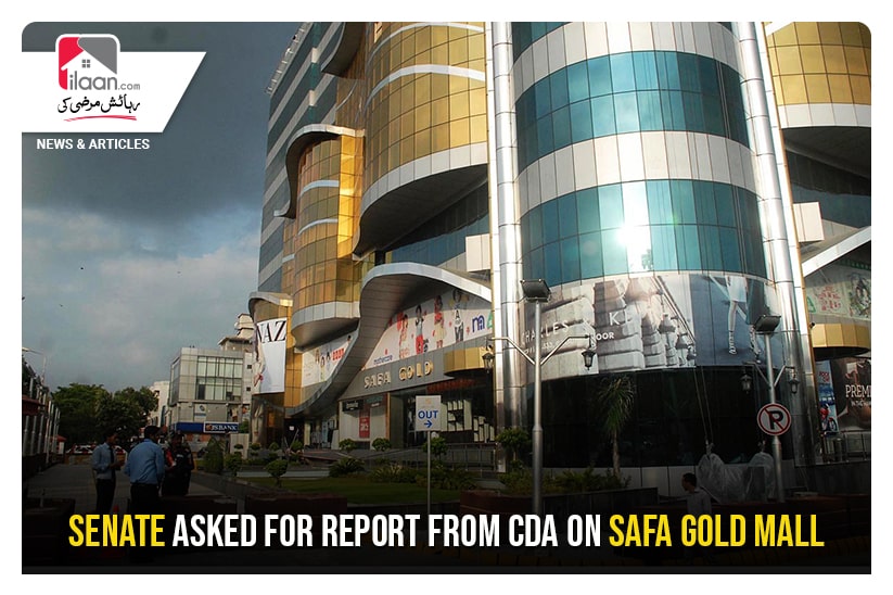 Senate asked for report from CDA on Safa Gold Mall
