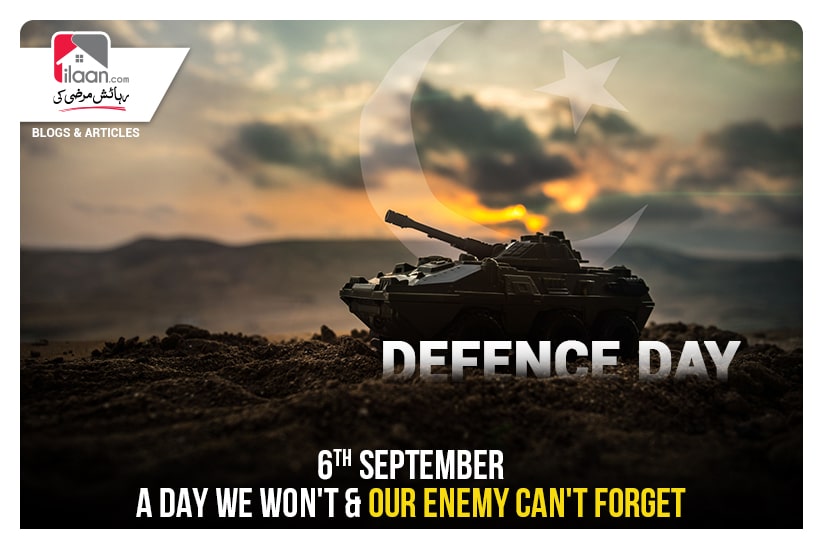 6th September - A Day We Won't & Our Enemy Can't Forget