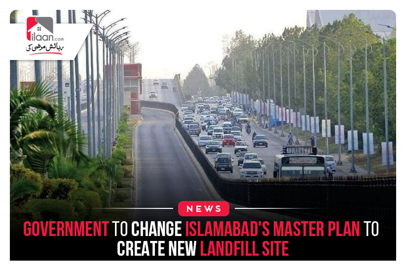 Government to Change Islamabad's Master Plan to Create New Landfill Site