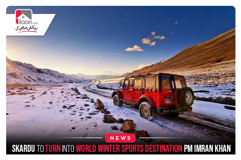 Skardu To Turn into World Winter Sports Destination: PM Imran Khan