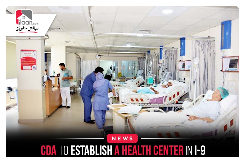 CDA to establish a health center in I-9