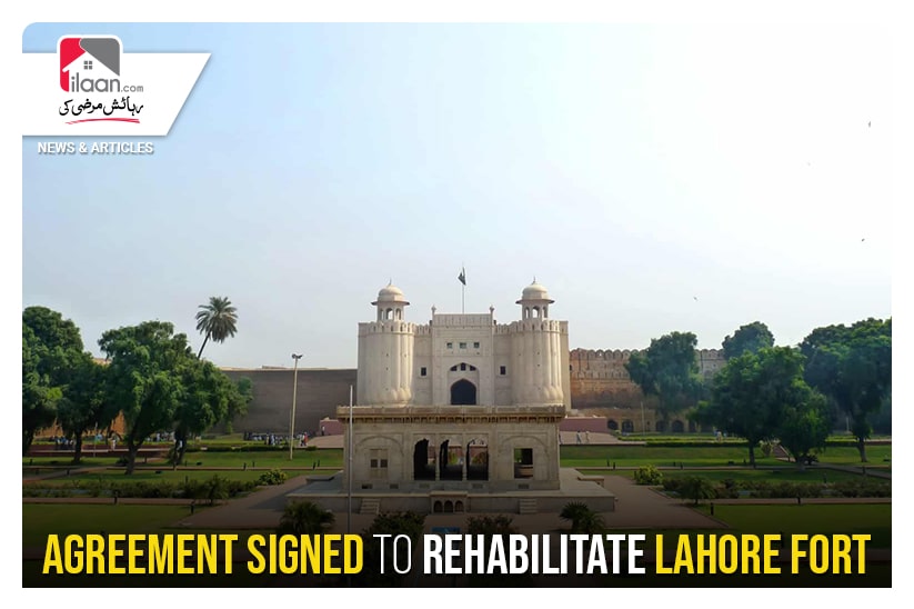 Agreement signed to rehabilitate Lahore Fort