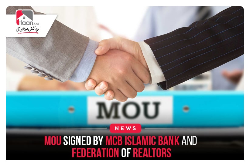 MoU signed by MCB Islamic Bank and Federation of Realtors