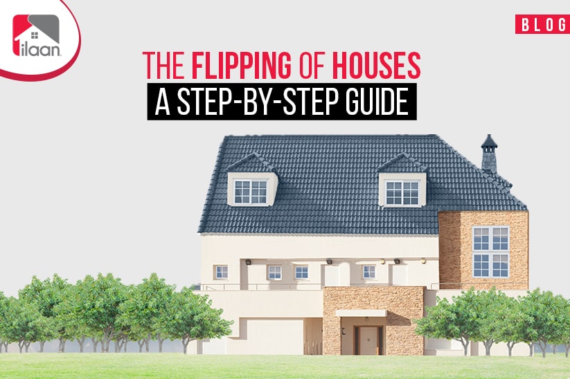 The Flipping of Houses: A Step-by-Step Guide
