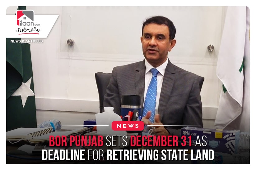 BOR Punjab sets December 31 as Deadline for Retrieving State Land