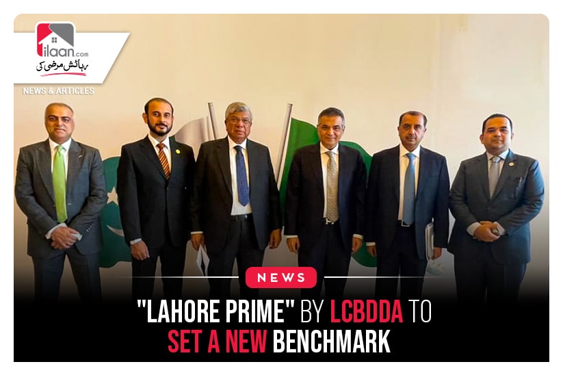 "Lahore Prime" by LCBDDA to set a new benchmark