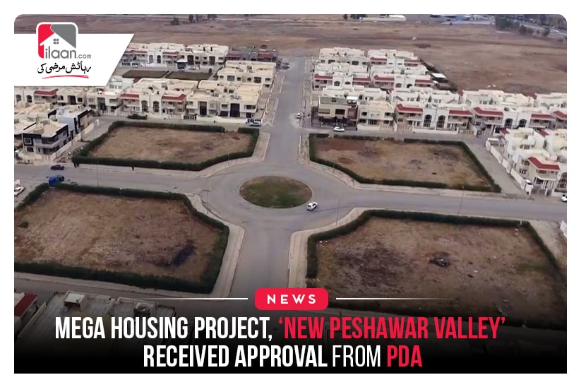 Mega Housing Project, ‘New Peshawar Valley’ received approval from PDA