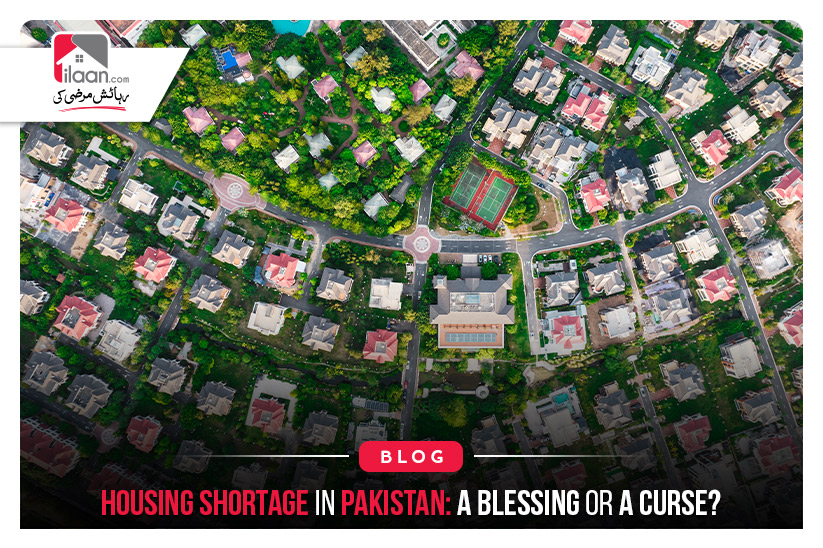Housing Shortage in Pakistan: A Blessing?