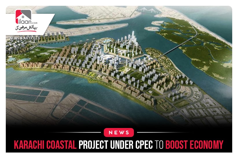 Karachi coastal project under CPEC to boost economy