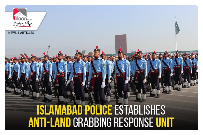Islamabad Police establishes anti-land grabbing response unit
