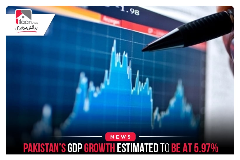 Pakistan’s GDP growth estimated to be at 5.97%