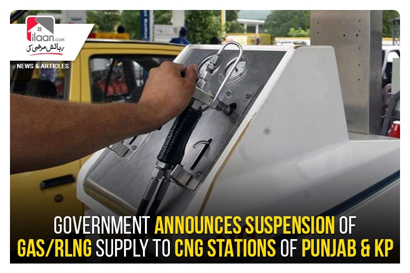 Government announces suspension of gas/RLNG supply to CNG stations of Punjab & KP