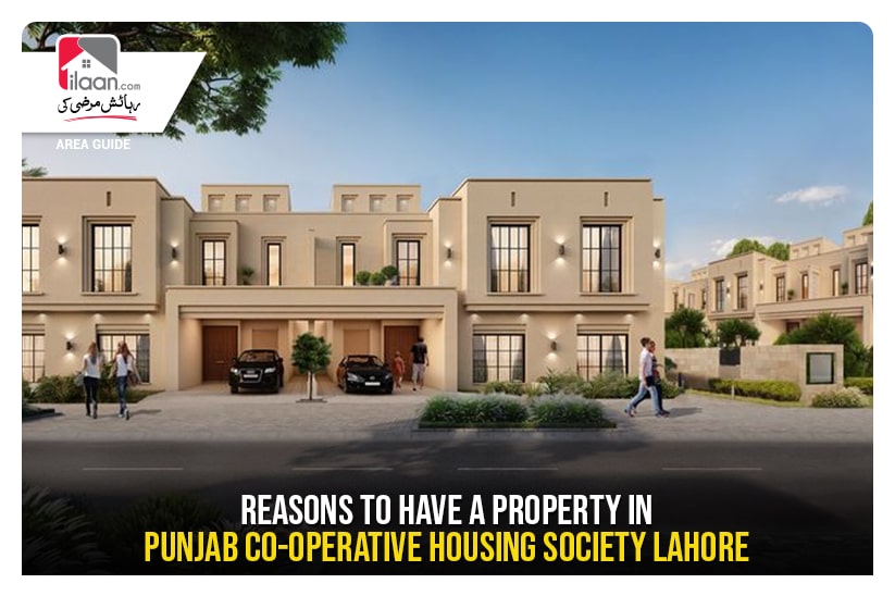 Reasons to Have a Property in Punjab Co-Operative Housing Society