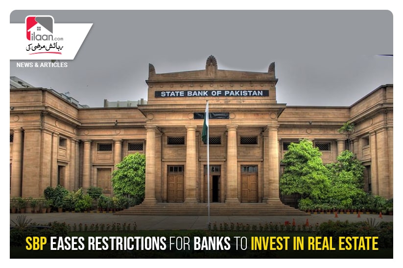 SBP eases restrictions for banks to invest in real estate