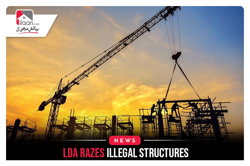 LDA razes illegal structures