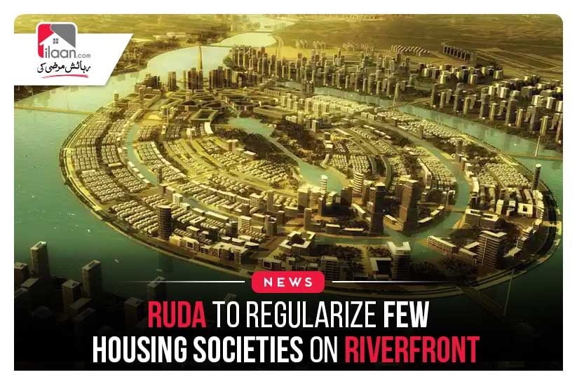 RUDA to Regularize Few Housing Societies on Riverfront