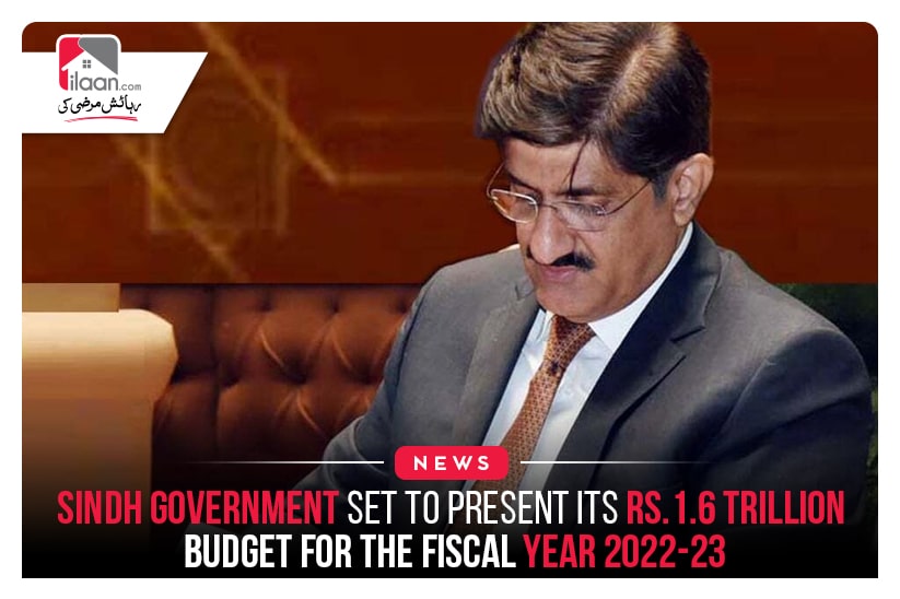 Sindh Government set to present its Rs.1.6 trillion budget for the fiscal year 2022-23