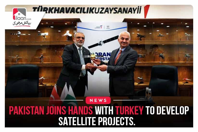 Pakistan joins Hands with Turkey to Develop Satellite Projects