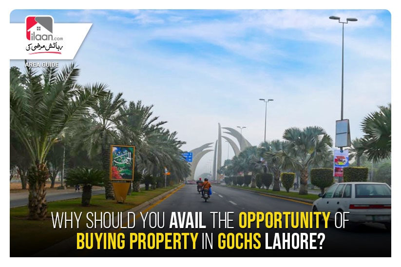 Why Should You Avail the Opportunity of Buying Property in GOCHS Lahore?