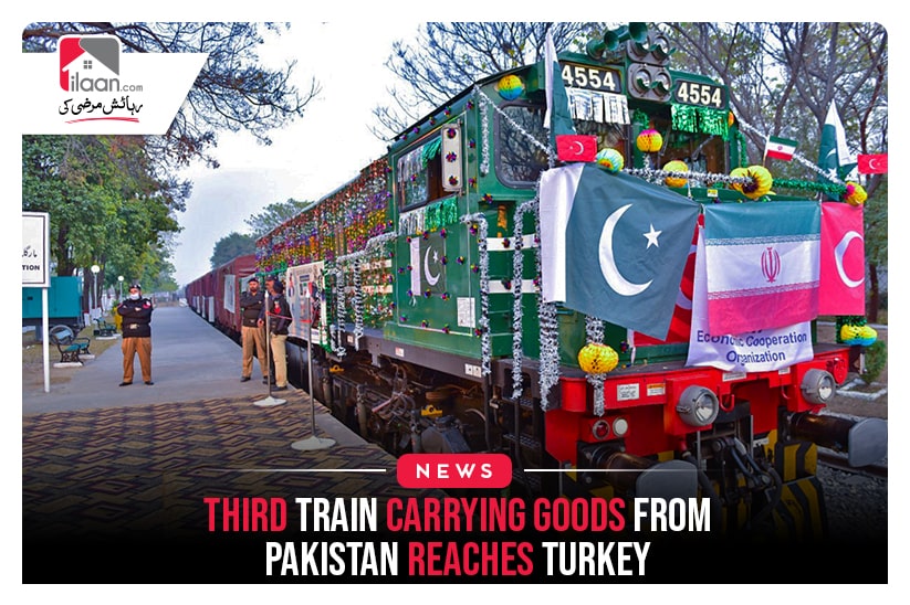 Third Train Carrying Goods from Pakistan Reaches Turkey