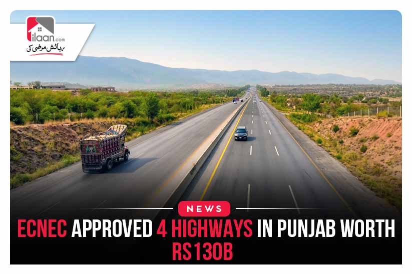 ECNEC approved 4 highways in Punjab worth Rs130b