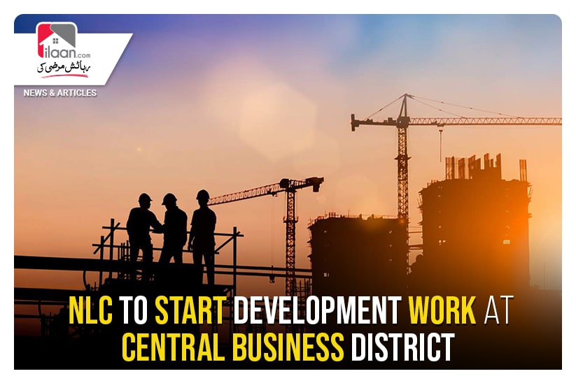 NLC to start development work at Central Business District
